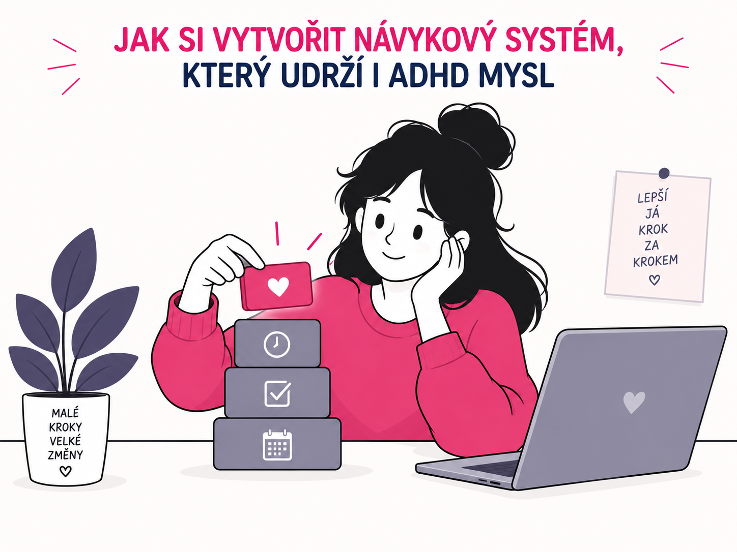 Ilustrace postavy budující jednoduchý návykový systém přizpůsobený pro ADHD mysl