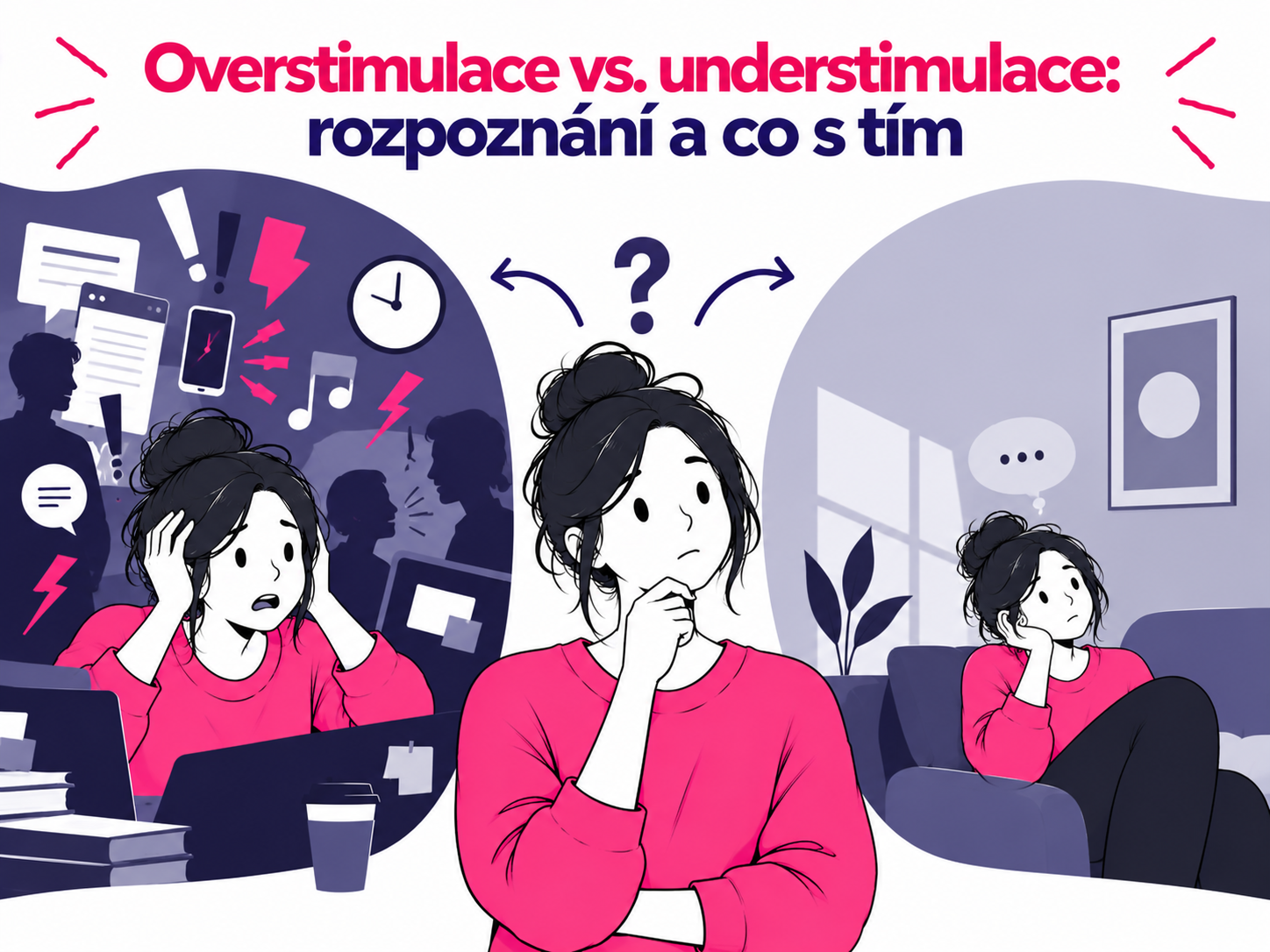 Ilustrace kontrastu mezi overstimulací a understimulací u ADHD